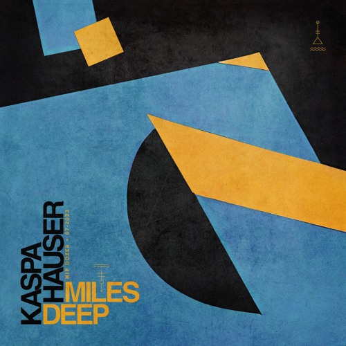 KaspaHauser - Miles Deep