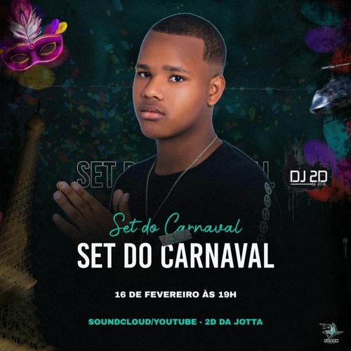 SET DO CARNAVAL 01 - 2D DA JOTTA (CONTRATE 21 99245-3958)