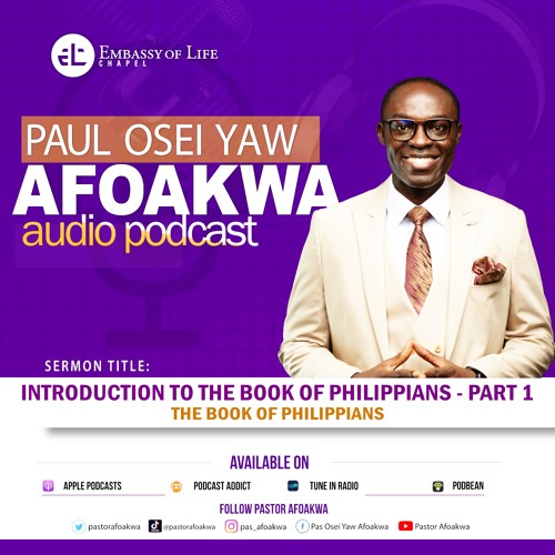 Stream Introduction to the Book of Philippians - Part 1 by Paul Osei ...