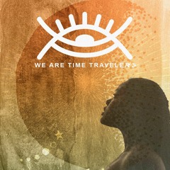 We Are Time Travelers - WATT 14052022 - Backstage radio GRK take-over (ALIENNA & DimitriX)