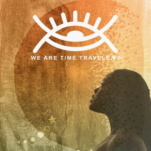 We Are Time Travelers - WATT 14052022 - Backstage radio GRK take-over (ALIENNA & DimitriX)