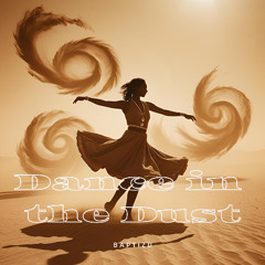 Dance in the Dust