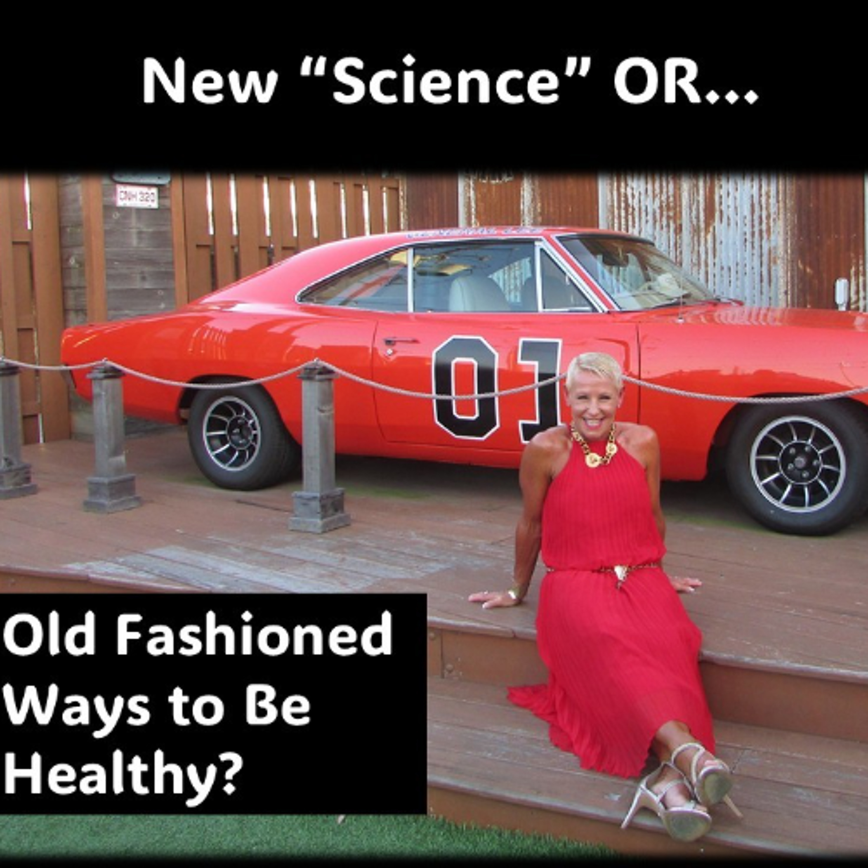 Old-fashioned health advice…What if it has always been right