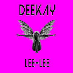 WEE LEE LEE DEEKAY REMIX