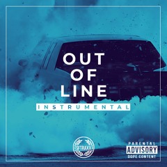 "Out of Line" (produced by  SF Traxx)