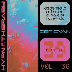 Hypnotherapy Vol. 39 - Cericyan