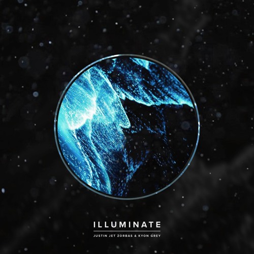 Justin Jet Zorbas & Kyon Grey - Illuminate