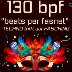 AKU @ 130bpf "beats per fasnet" - Waldrauschen:Nufringen 02 25