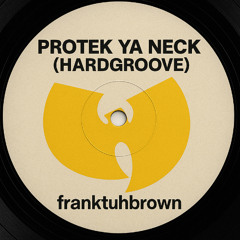PROTEK YOUR NECK (hardgroove)
