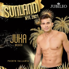 Juka - Jubileo Sunland NYE 2021