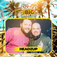 This Is Bounce UK - BIG Summer Sesh 2023 Promo - Mixed By HeadzUp