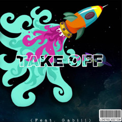 Takeoff (feat. Gabiii)