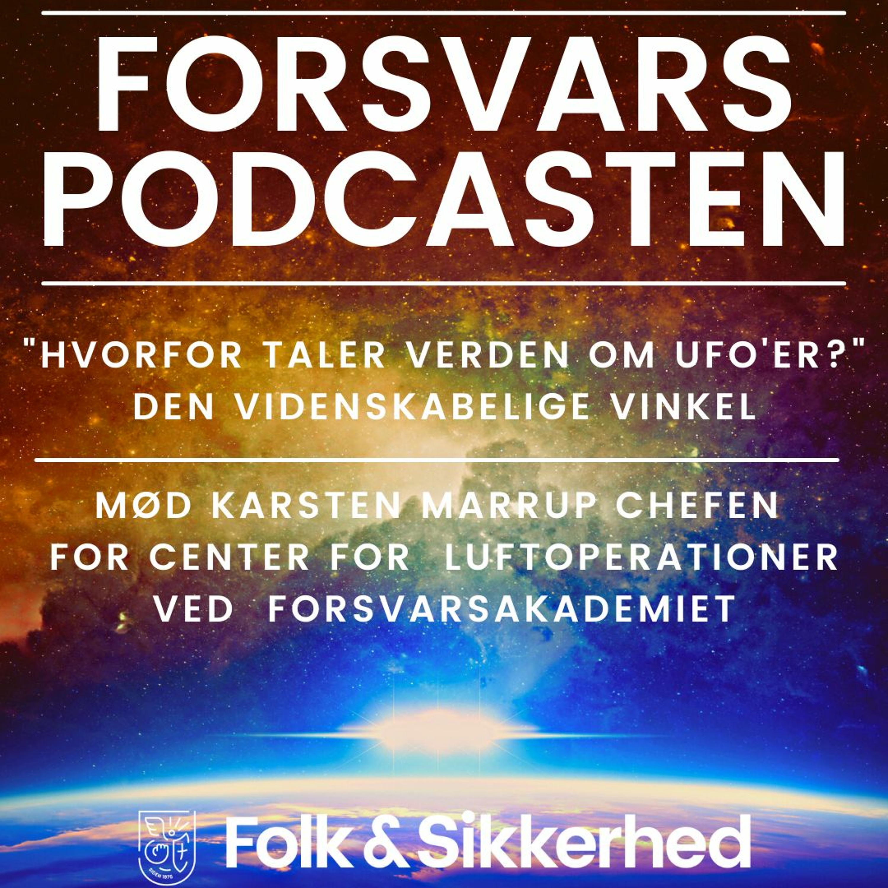 UFO’er? Sikke noget vrøvl, eller….? Forsvaret svarer