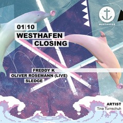 Sledge • 01. Oktober 2021 • Westhafen Closing Set
