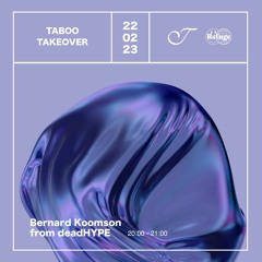 Taboo Takeover invites Bernard Koomson from deadHYPE