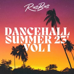 DANCEHALL SUMMER MIX VOL 1