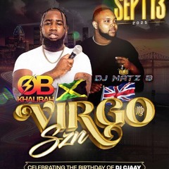 Virgo SZN 2025 🇨🇦 Canada (Montréal) | Live Audio | Mixed & Hosted By DJ NATZ B
