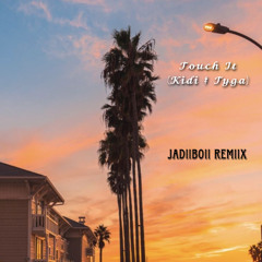 Touch It (Jadiiboii Remix)