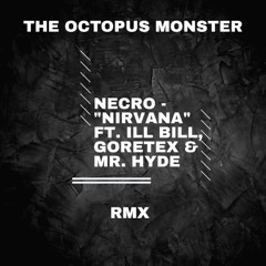 NECRO - "NIRVANA" ft. ILL Bill, Goretex & Mr. Hyde - (Drum n Bass RMX)