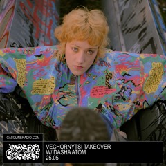 VECHORNYTSI TAKEOVER W/ DASHA ATOM 25/05/2023