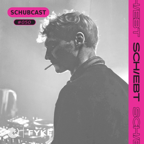 SchubCast 050 - Fyke