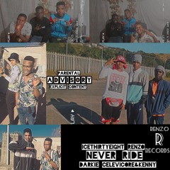 never ride(cover)W/kenny & darkie Celevicore