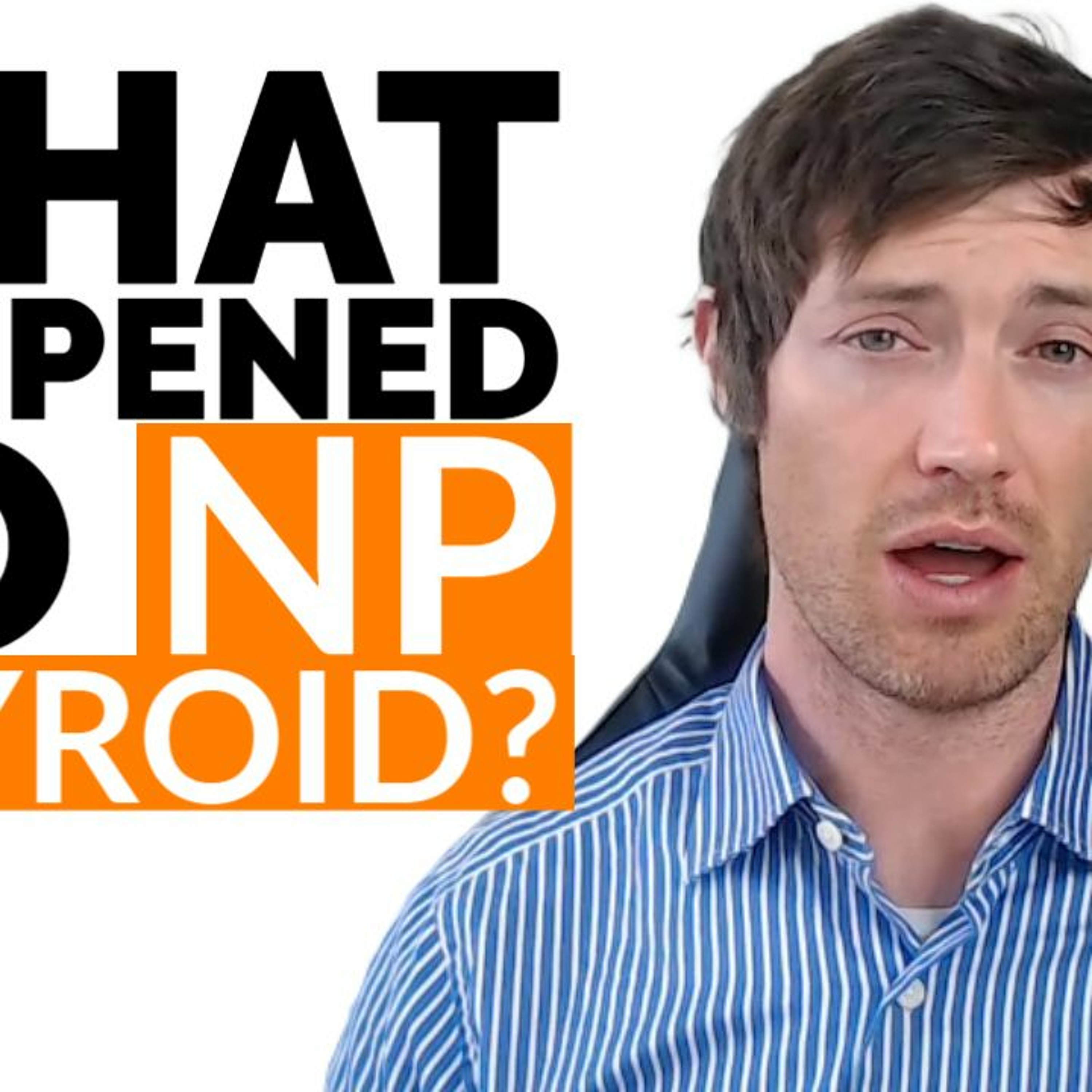 What happened to NP Thyroid? Why it was recalled