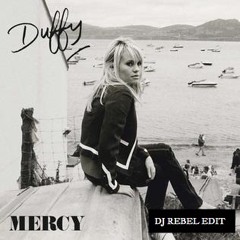 Duffy - Mercy (Rebel Remix)