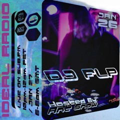 IDEAL Radio EP046 - DJ FLP