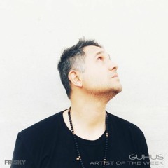 Guhus - Artist Of The Week -