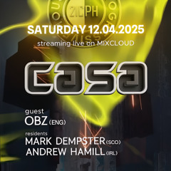 Casa - 21C Progressive House - 12/04/2025