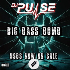 DJ Pulse Big Bass Bomb