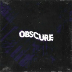 OBSCURE (w/ BACKFLASH)