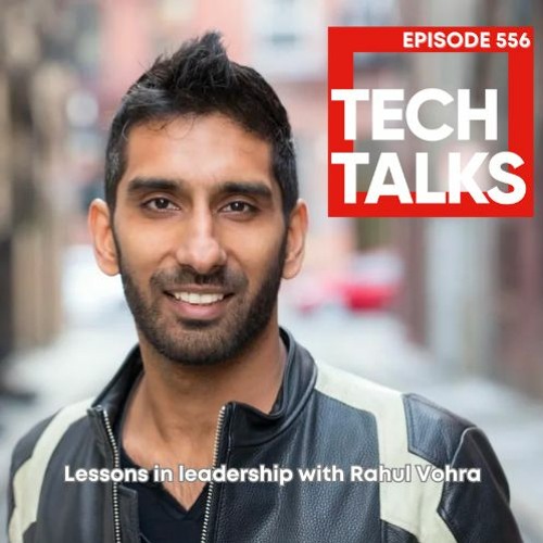 From one founder to another; Rahul Vohra shares his leadership lessons