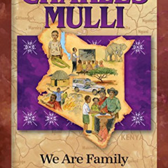 Read PDF 📔 Charles Mulli: We Are Family (Christian Heroes: Then & Now) by  Janet Ben