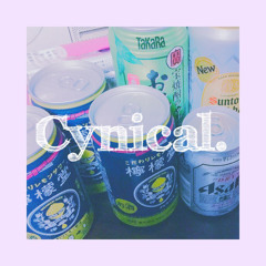 Cynical. ［Prod. by Laerm］