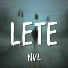 NVL - LETE (Prod. NetuH)