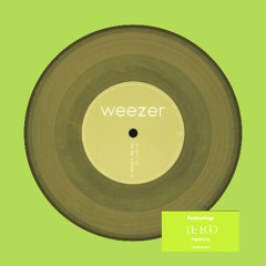 Weezer – Island In The Sun (The Ego Remix)