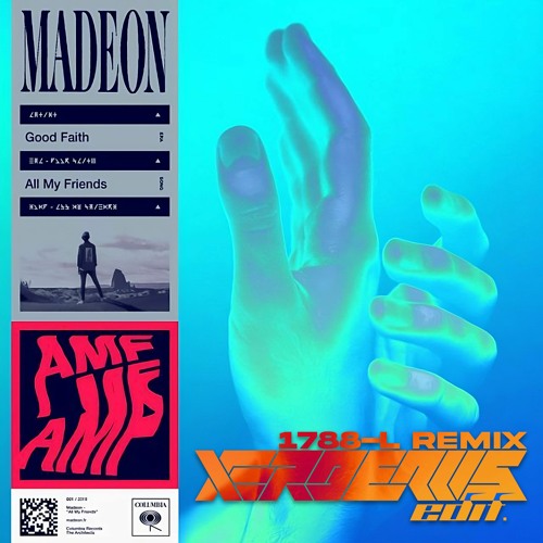 Madeon - All My Friends ( 1 7 8 8 - L  - R E M I X )  (Xerberus Edit)
