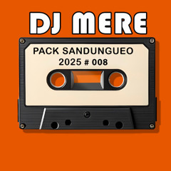 DJ MERE - SANDUNGUEO PACK_8
