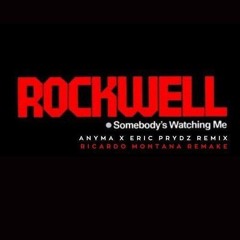 Anyma - Somebody´s Watching Me (Anyma x Eric Prydz Remix) [ Ricardo Montana Remake]