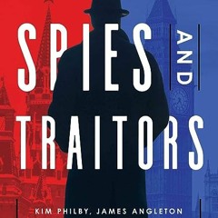 ⭐ READ EBOOK Spies and Traitors Free Online