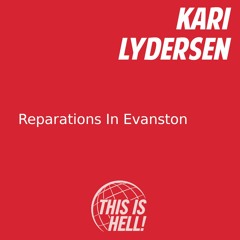 Reparations In Evanston / Kari Lydersen