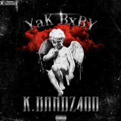 YaK BxBY (Feat. Yhung Lb)