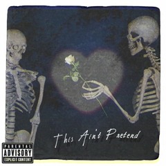 This Ain't Pretend