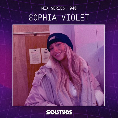 MIX SERIES: 040 / SOPHIA VIOLET