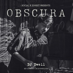 Obscura Dungeon Session 02 - DJ Dwell (6th July, 2024)