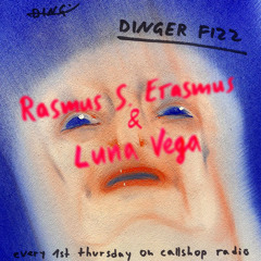 Dinger Fizz w/ Rasmus S. Erasmus & Luna Vega 06.04.23