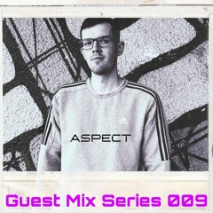 The Drop Guest Mix 009 Aspect