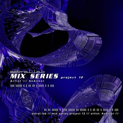 MIX SERIES: project 12 - AvAnner
